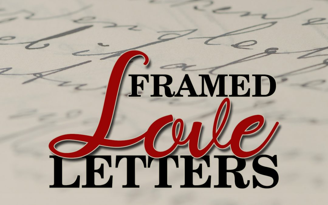 Framed letters and poems make wonderful gifts