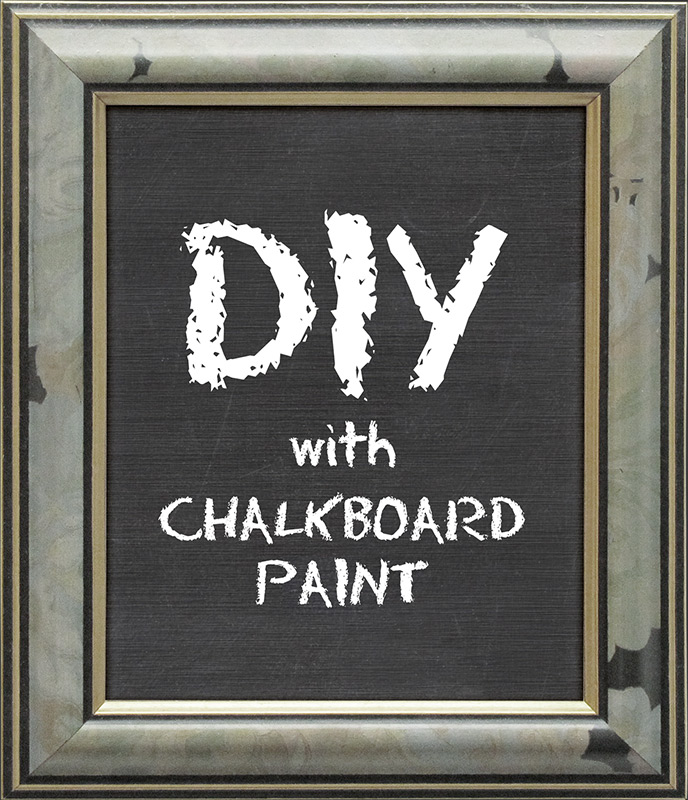 blank chalkboard in frame, DIY with chalkboard paint